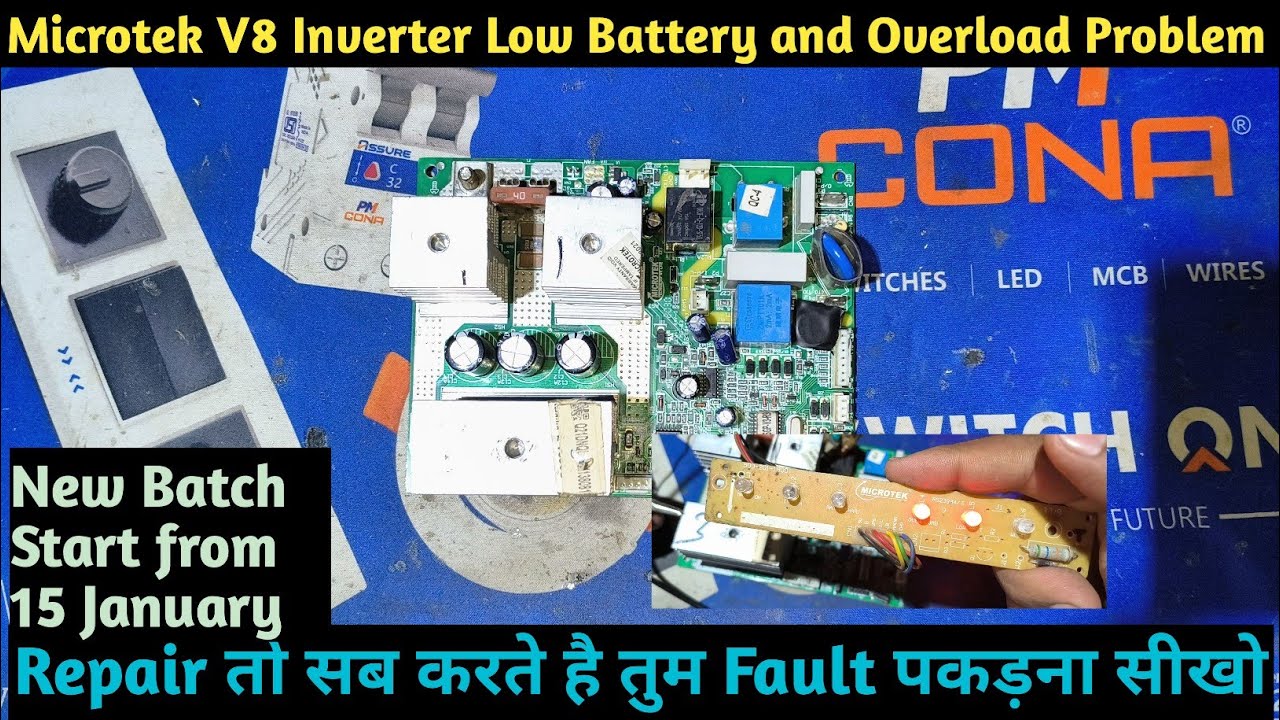 Microtek V8 Inverter Low Battery And Overload Problem || Dushyant Electronics 