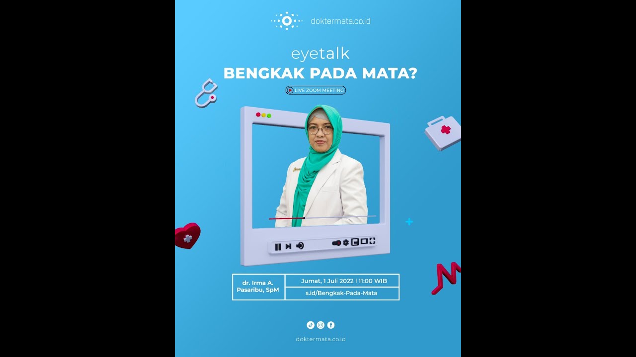 #Eyetalk  Bengkak Pada Mata? - dr. Irma A Pasaribu, SpM