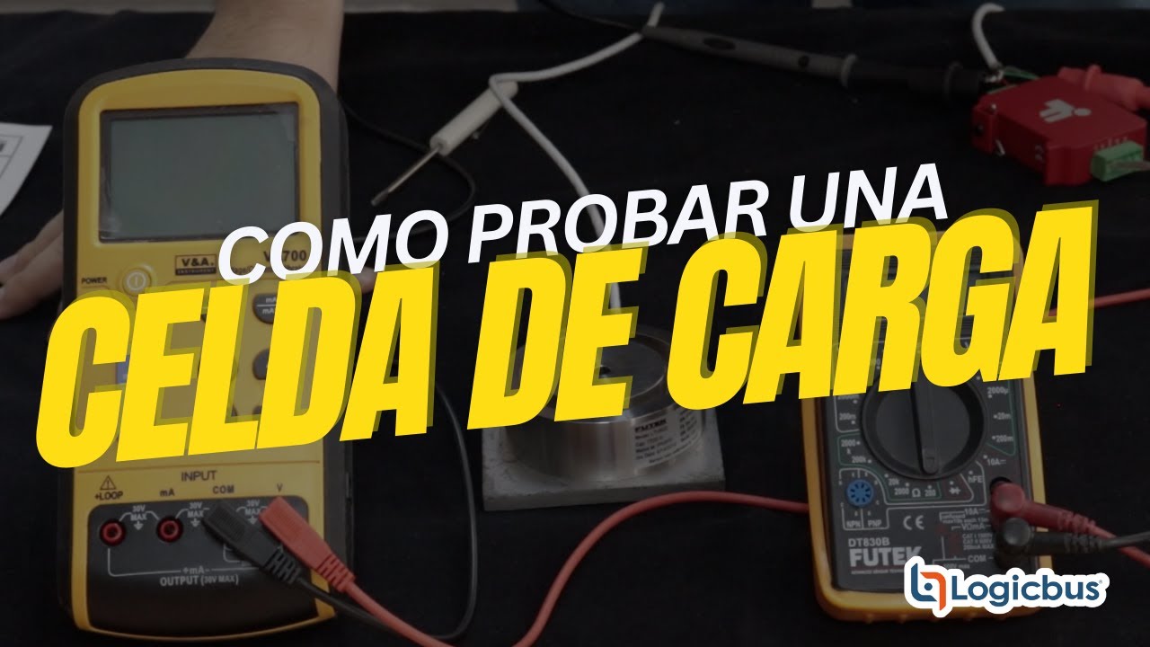 COMO PROBAR UNA CELDA DE CARGA | LOGICBUS