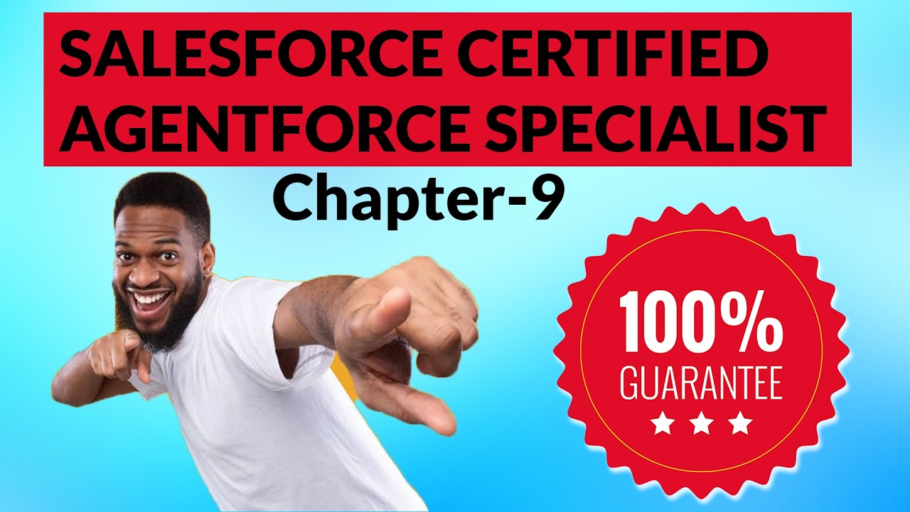 Salesforce Certified Agentforce Specialist Questions Chapter-9