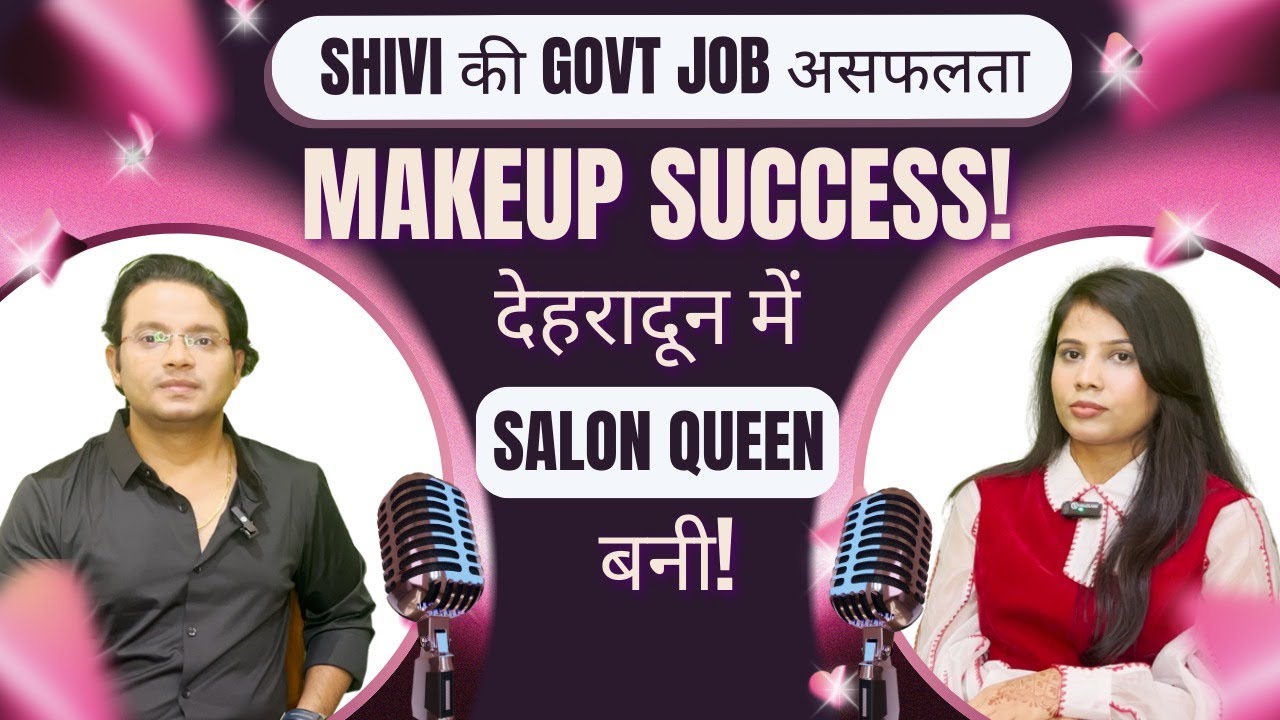 Govt Job छोड़ Professional Makeup Artist बनी Shivi की Success Story @Shivisharma_makeupartist