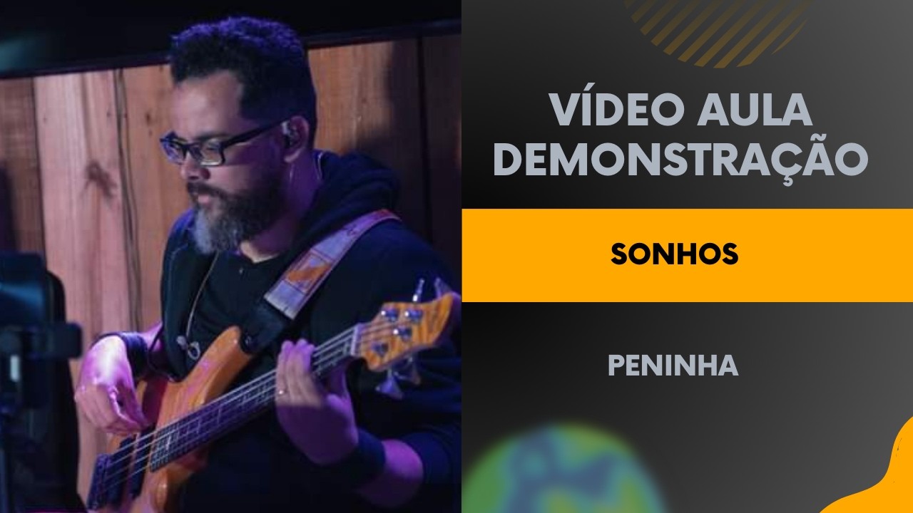 SONHOS - PENINHA - VÍDEO AULA DE CONTRABAIXO DEMONSTRAÇÃO META 15 LIKES 