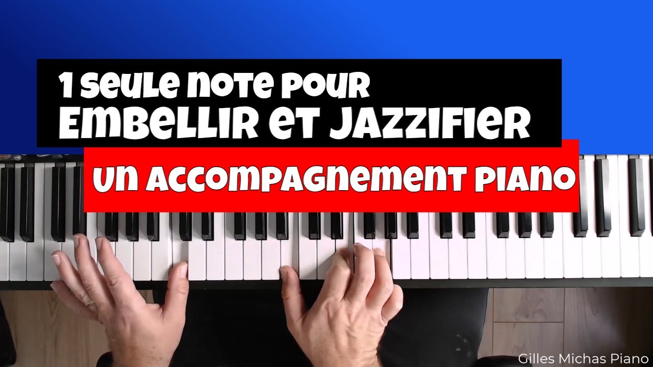 Clé pour jazzifier un accompagnement piano instantanément (la septième)