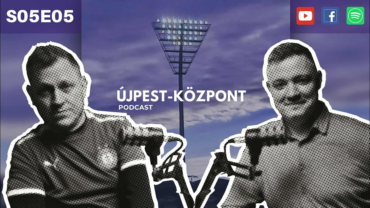 Újpest-Központ Podcast S05E05