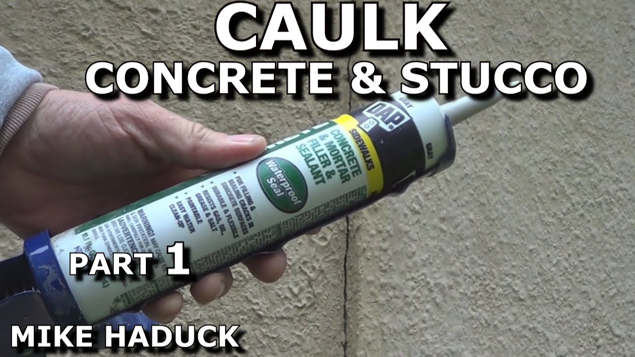 How I caulk a concrete floor, a driveway crack and stucco. (Mike Haduck)