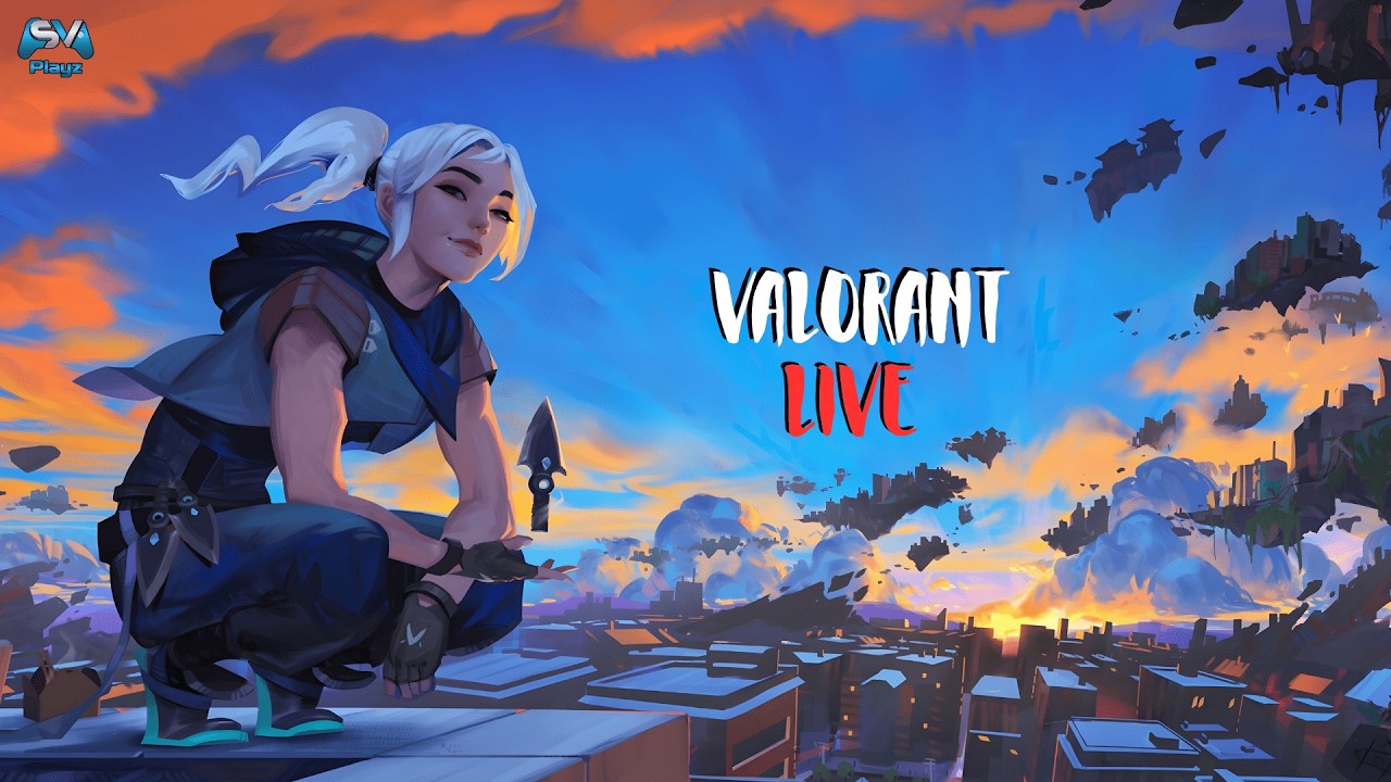 SVPlayz Valorant Live!