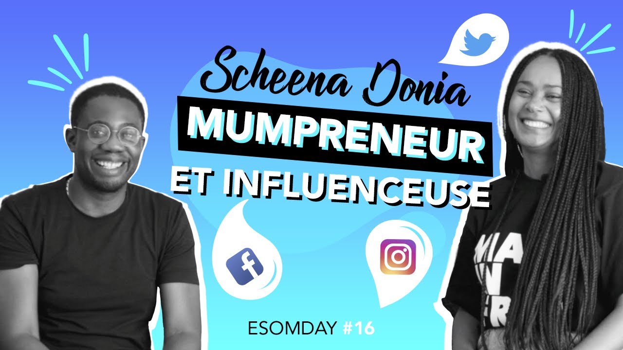 SCHEENA DONIA STATE OF MIND - R&eacute;seaux Sociaux, Argent, Enfants, Militantisme,... I ESOMDAY #16