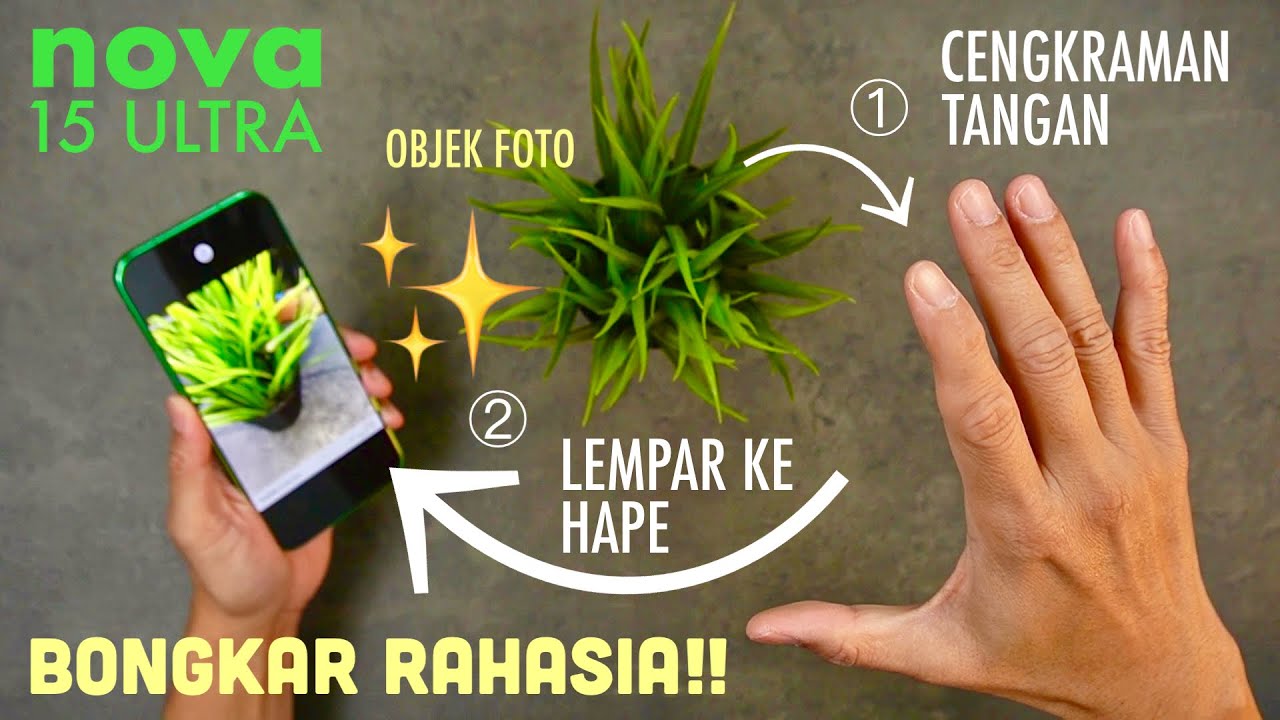 Cara Jepret Foto Pake Cengkraman Tangan, HUAWEI nova 15 Ultra