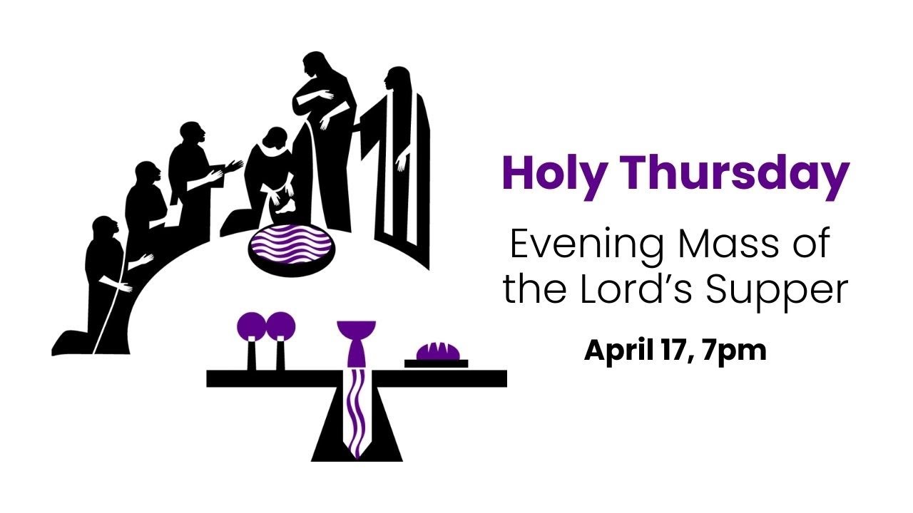 Holy Thursday 2025