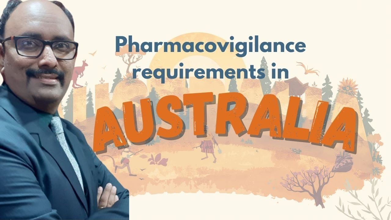 Pharmacovigilance requirements in Australia