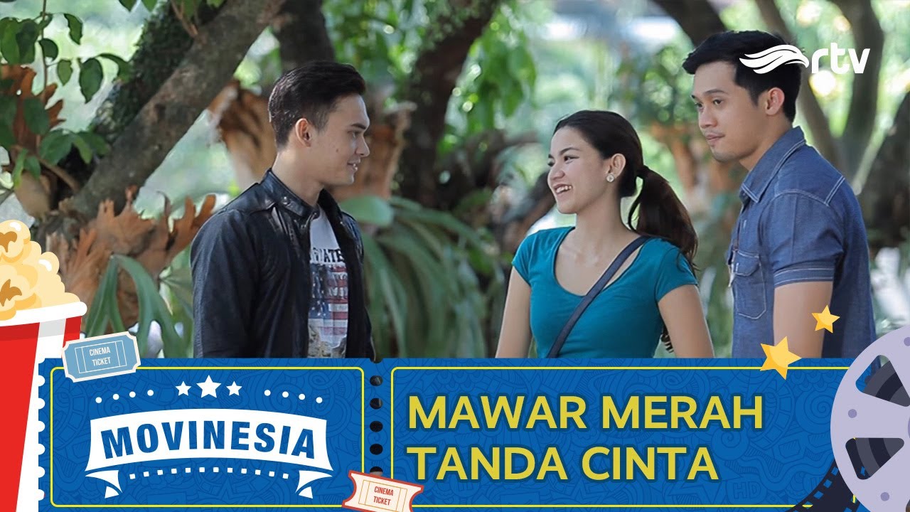 MOVINESIA RTV : MAWAR MERAH TANDA CINTA