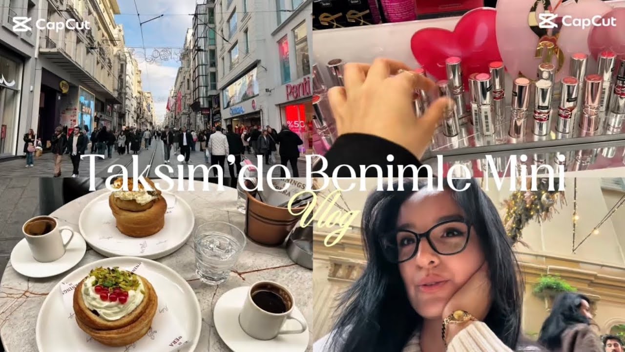 Taksim’de Benimle Mini Vlog | Taksim, makyaj alışverişi, mekan önerisi ve sohbet❤️