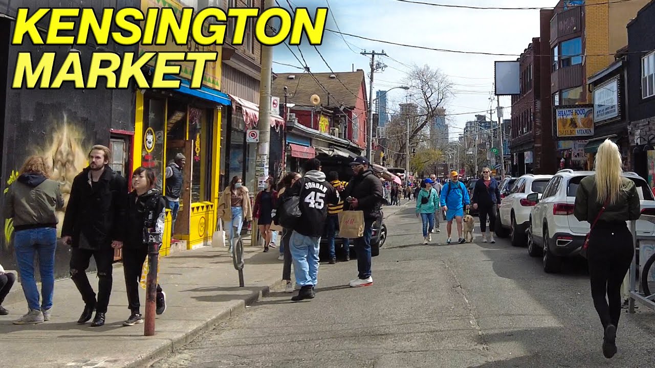 Walking Toronto's Must Visit Kensington Market (April 2022)