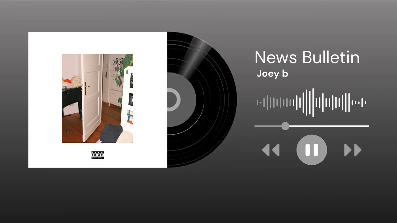 Joey B - News Bulletin (Audio Slide)