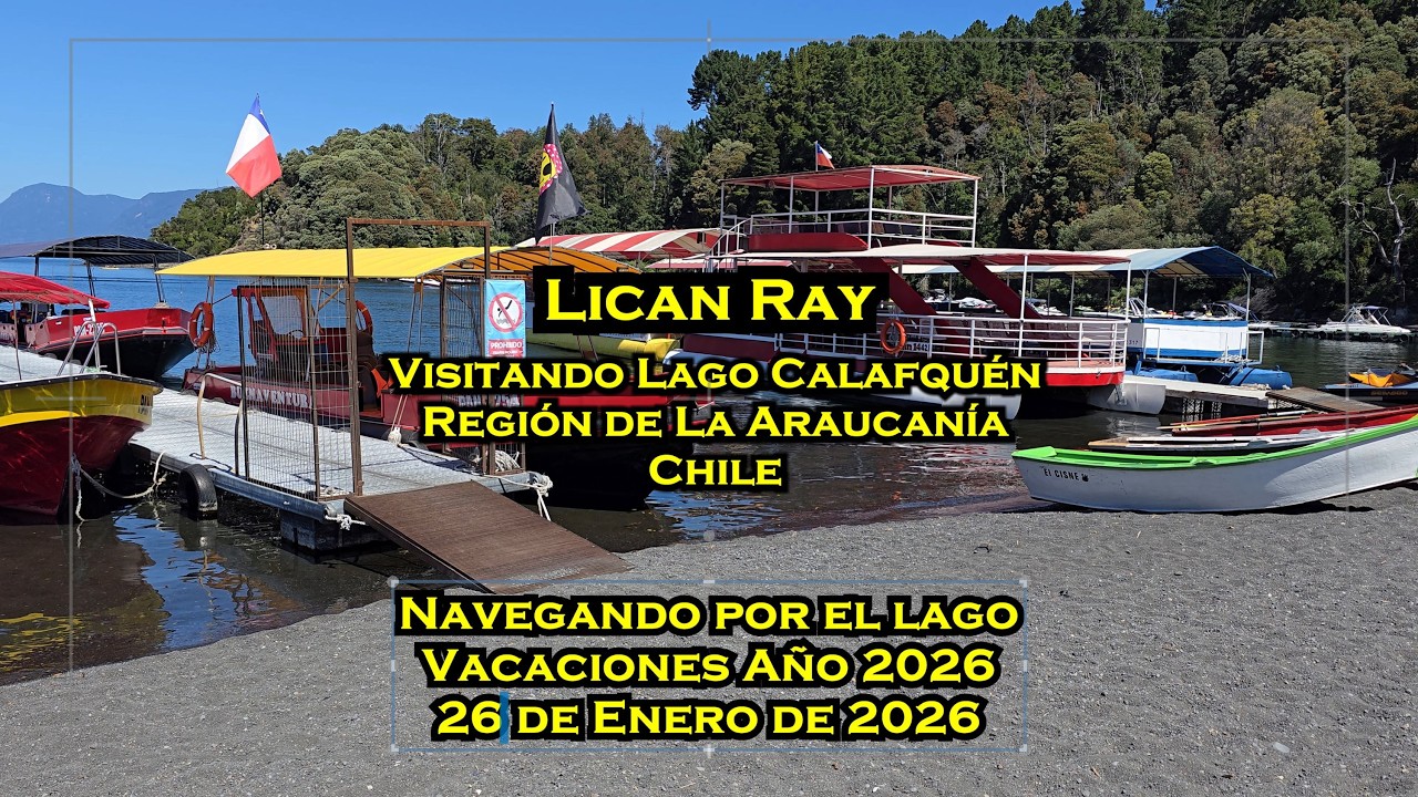 2026 01 26 Visitando Lican Ray