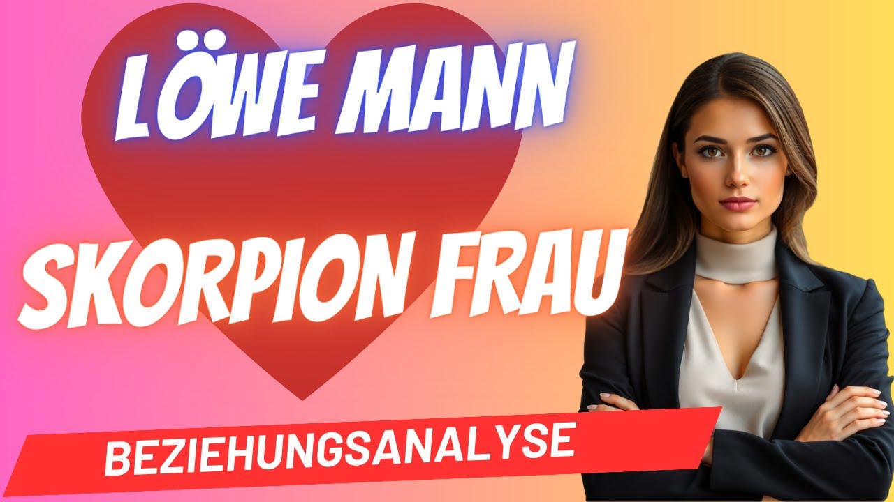 L&ouml;we Mann und Skorpion Frau Beziehungsanalyse