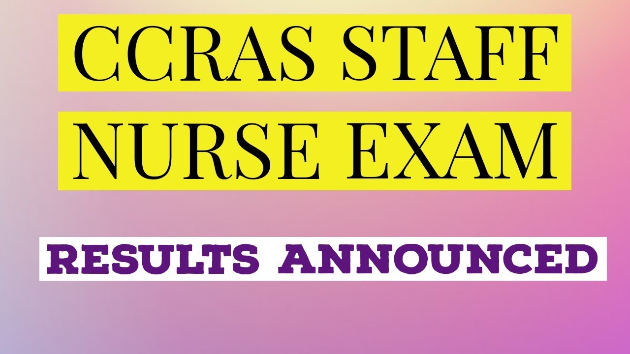 CCRAS Staff Nurse Exam Results - Check it Now