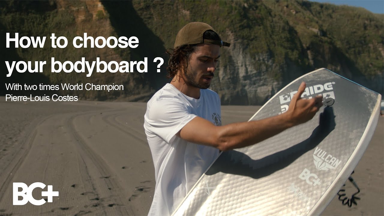 Comment choisir sa planche de bodyboard ? Avec Pierre-Louis Costes