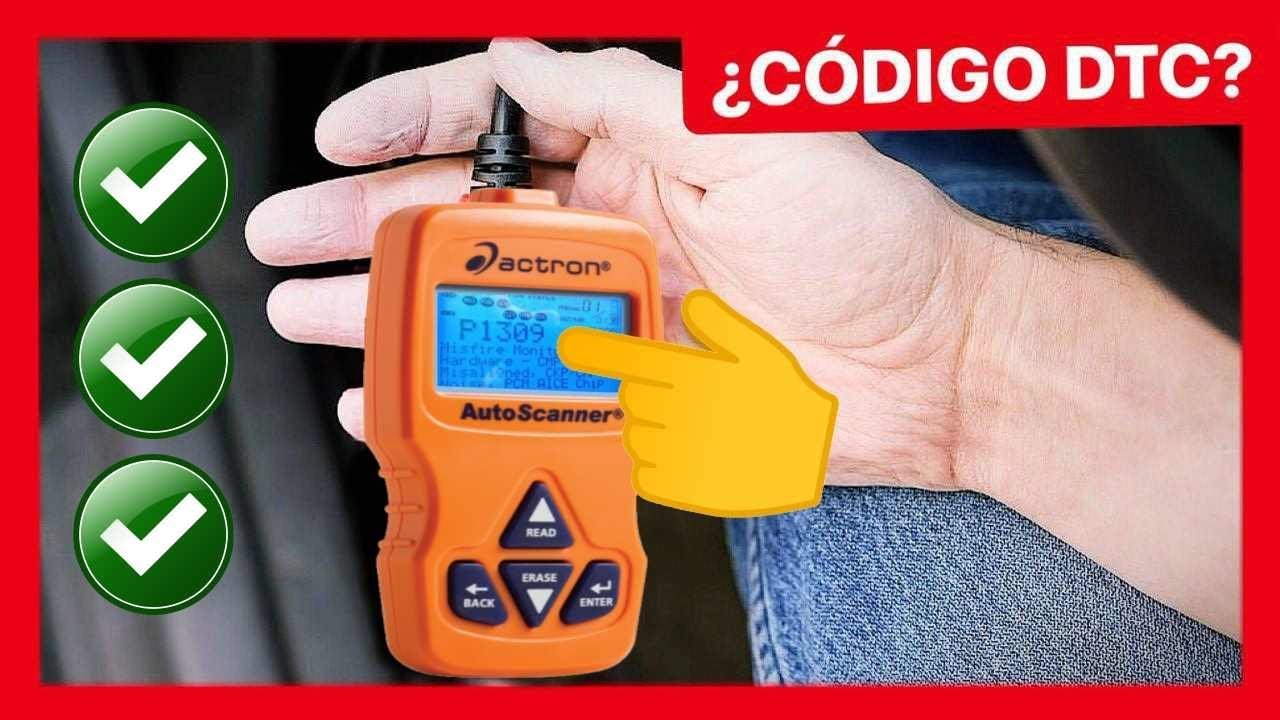 📲 C&oacute;digos DTC - &iquest;C&oacute;mo entenderlos? Gu&iacute;a definitiva 🔔