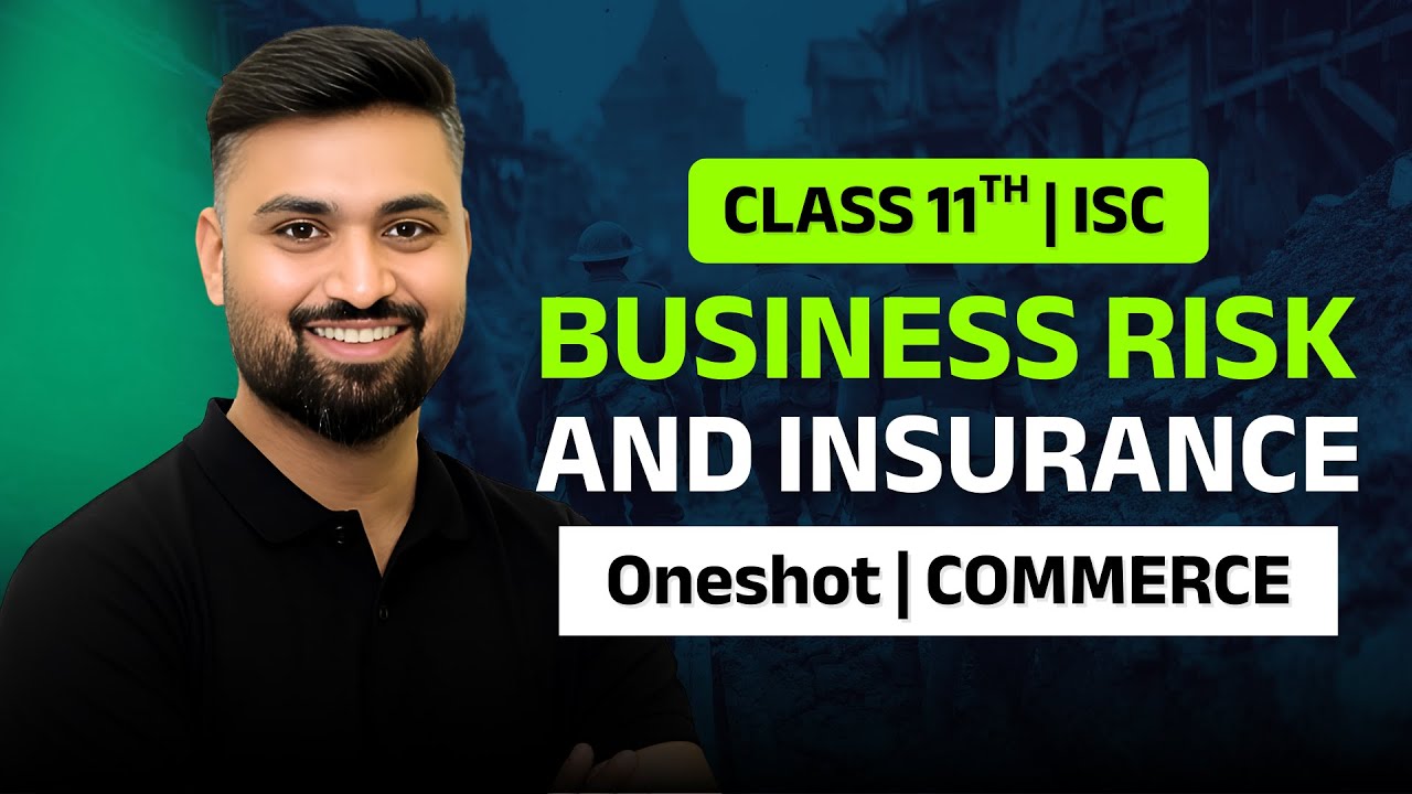 BUSINESS RISK AND INSURANCE | CLASS 11 ( ISC ) | Shubham Jagdish | 8112601234 | #shubhamsambhallega