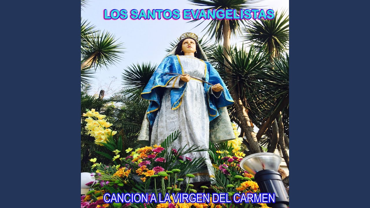 CANCION A LA VIRGEN DEL CARMEN