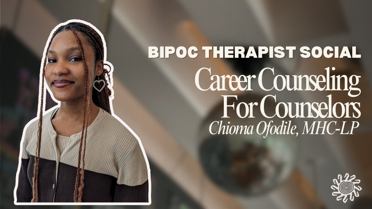 Career Counseling for Therapists | BIPOC Therapist Social (NYC)