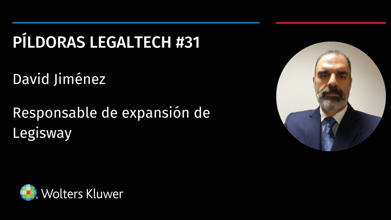 Píldora Legaltech #31 - David Jiménez, de Legisway | IA en departamentos jurídicos in-house