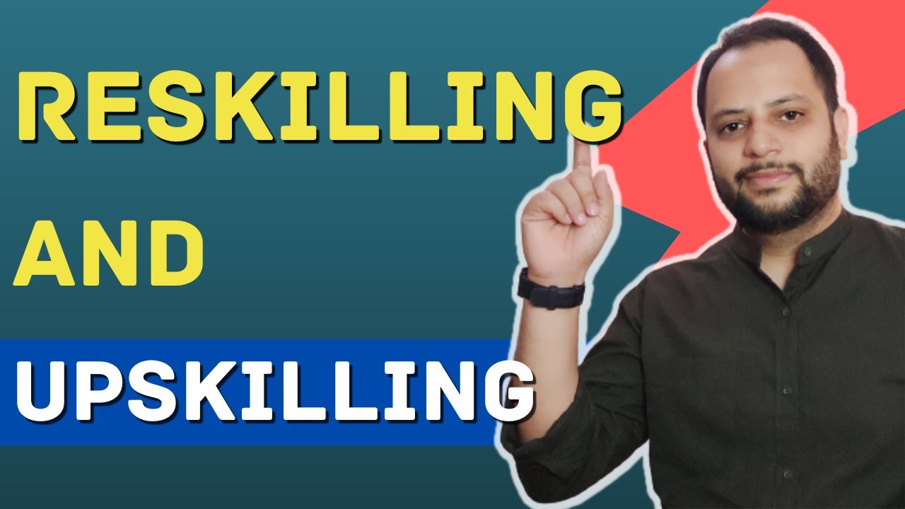 What is RESKILLING? | Difference between Reskilling & Upskilling | हिन्दी |