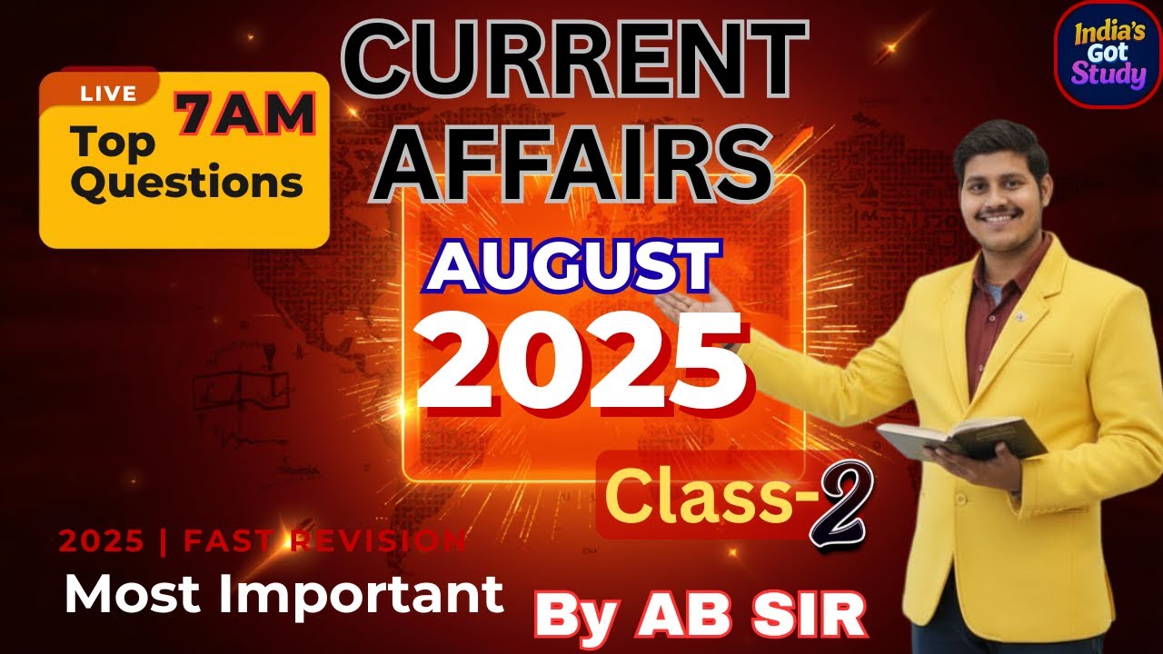 AUGUST 2025 Current Affairs | Day-2 |  रेलवे, SSC, Bihar Exams | Monthly Current Affairs #ABSIR