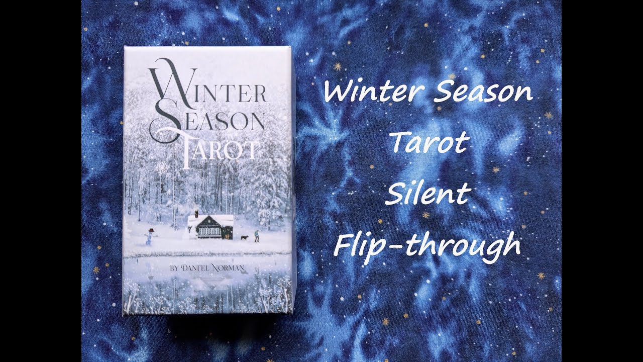 Winter Season Tarot - Silent Flip-through