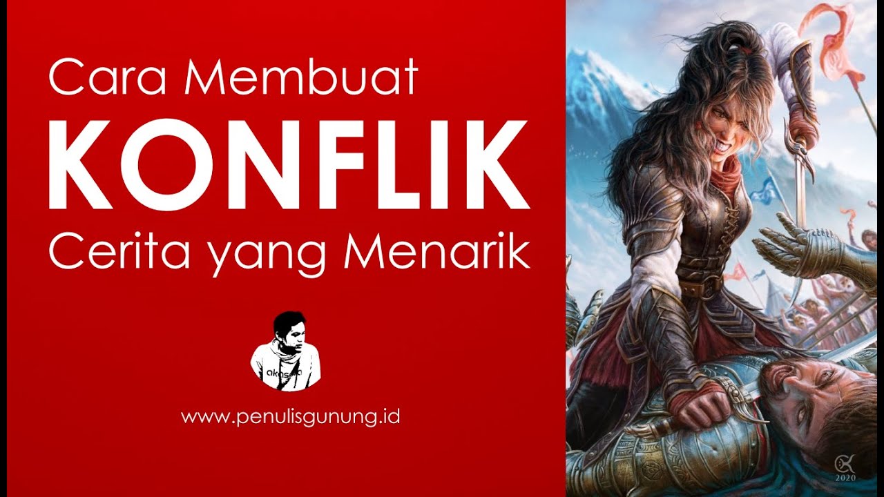 Cara Membuat Konflik Cerita yang Menarik