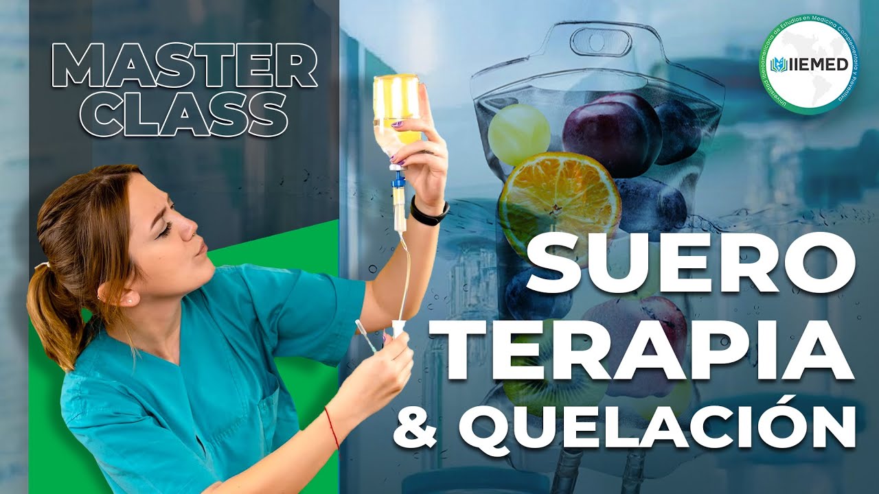 MÁSTER CLASS SUEROTERAPIA Y QUELACIONES  💉🍊🧪🧬 | CLASE COMPLETA