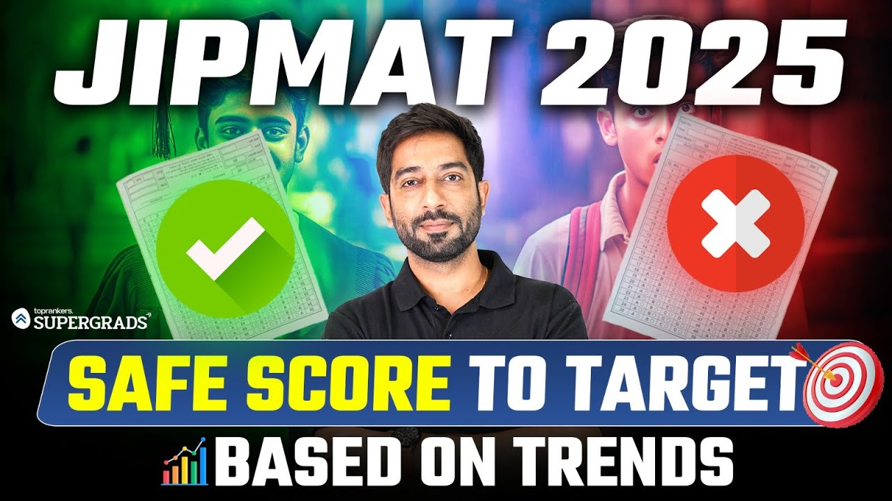 What Should Be the Ideal Score for JIPMAT 2025? 🤔| Safe Score to Target Based on Past Year Trends 🔎