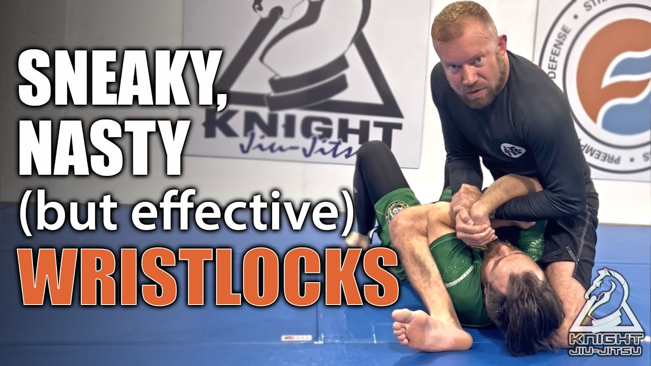 Nasty Wrist Locks and How to Use Them Effectively - Jiu-Jitsu Submissions