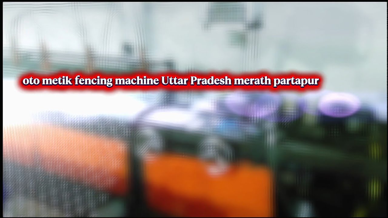 Oto metik fencing machine Meerut Uttar Pradesh 
