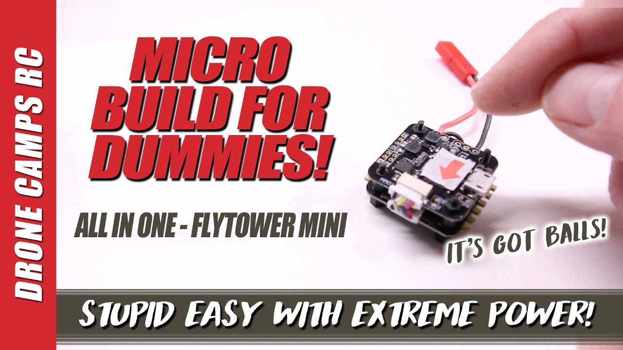 STUPID EASY MICRO BUILD - Furibee Flytower Mini F3 with 20A Dshot ESCs