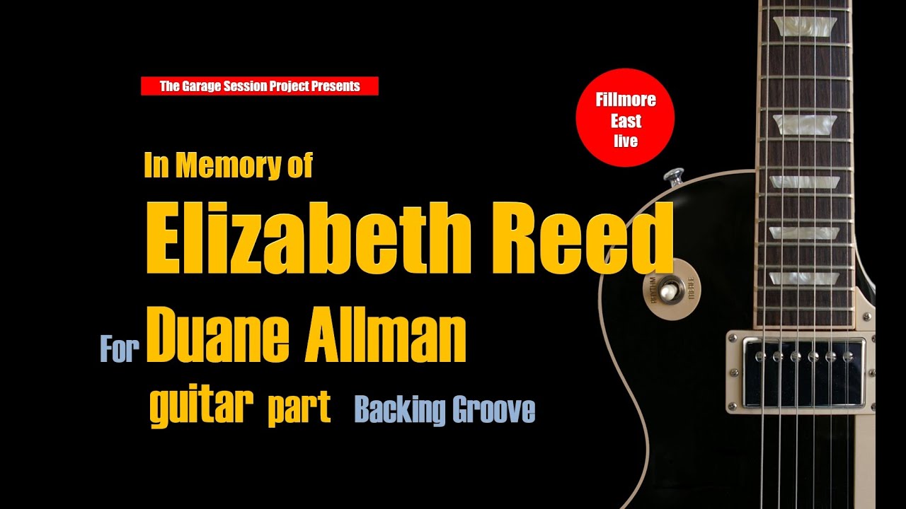 In Memory of Elizabeth Reed  :Allman Brothers Band :backing groove for Duane Allman guitar part