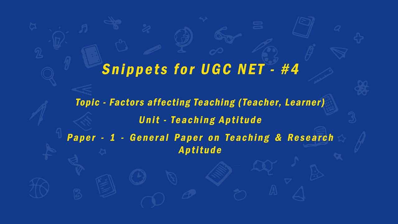 Factors affecting Teaching (Teacher, Learner) | UGC NET | Paper 1| General Paper