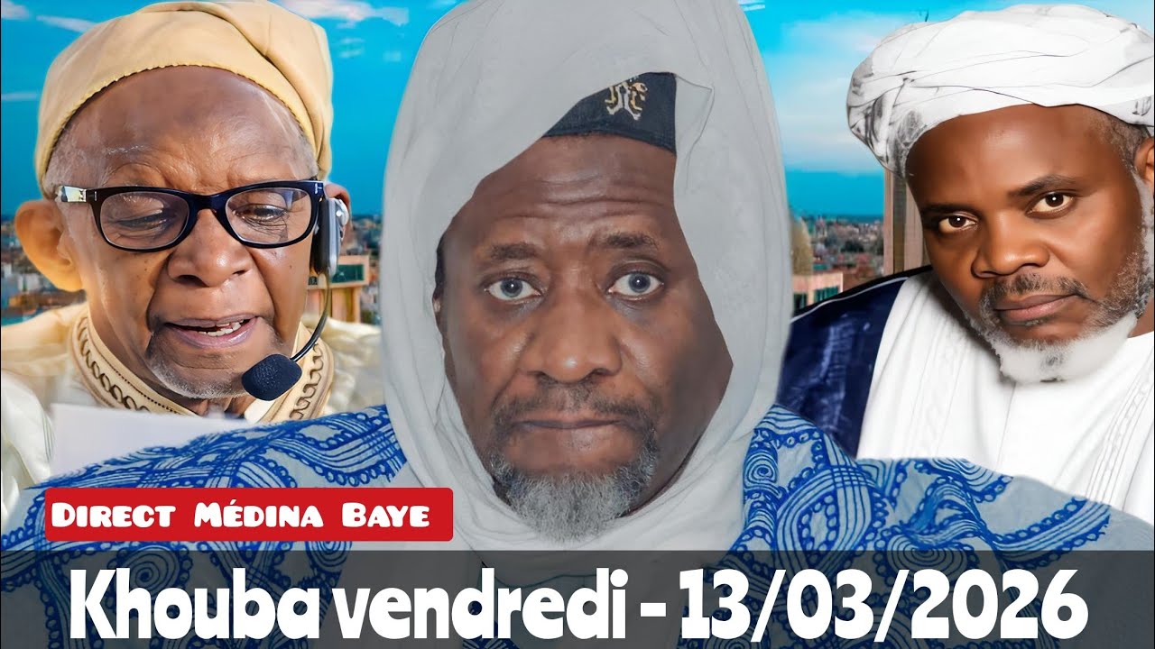 [🔴EN DIRECT ] Prière Vendredi à Médina Baye avec Imam Cheikh Mahy Aliou Cissé Ce 13/03/2026