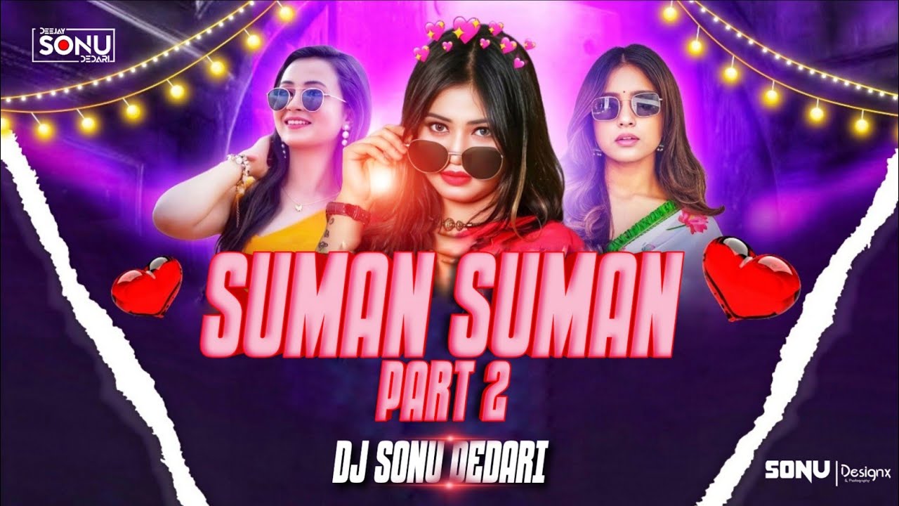 New Nagpuri Song 🔥🔥Suman Suman Part 2 (Nagpuri X- Vib) Dj Sonu Dedari 🫨🫨