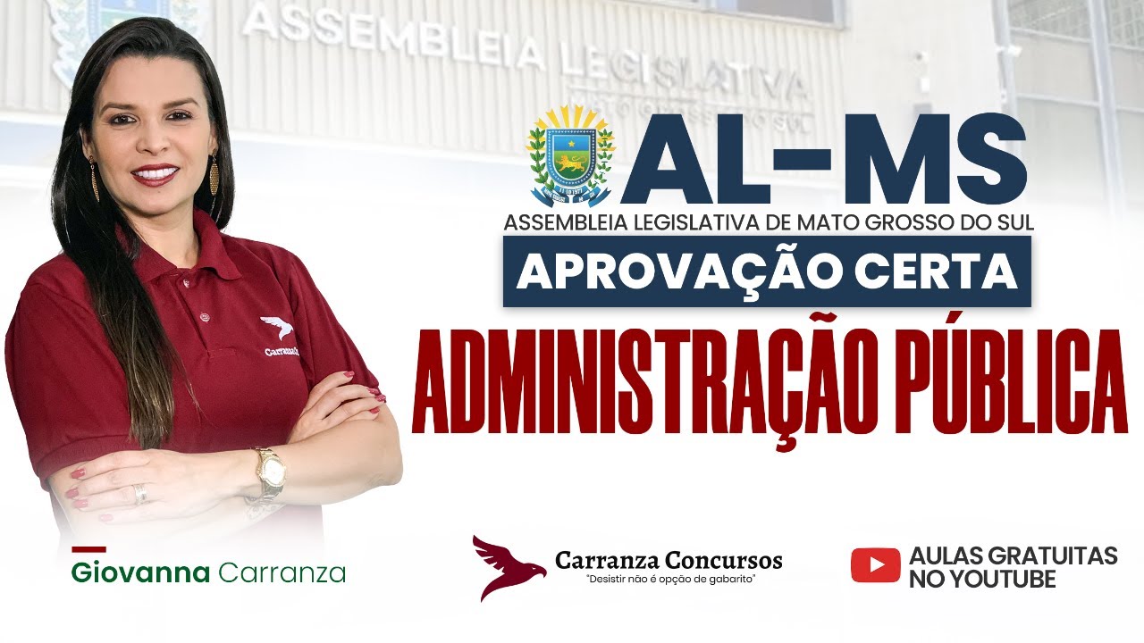 Concurso AL-MS Administração Pública | Conteúdo que Mais Cai na Assembleia Legislativa