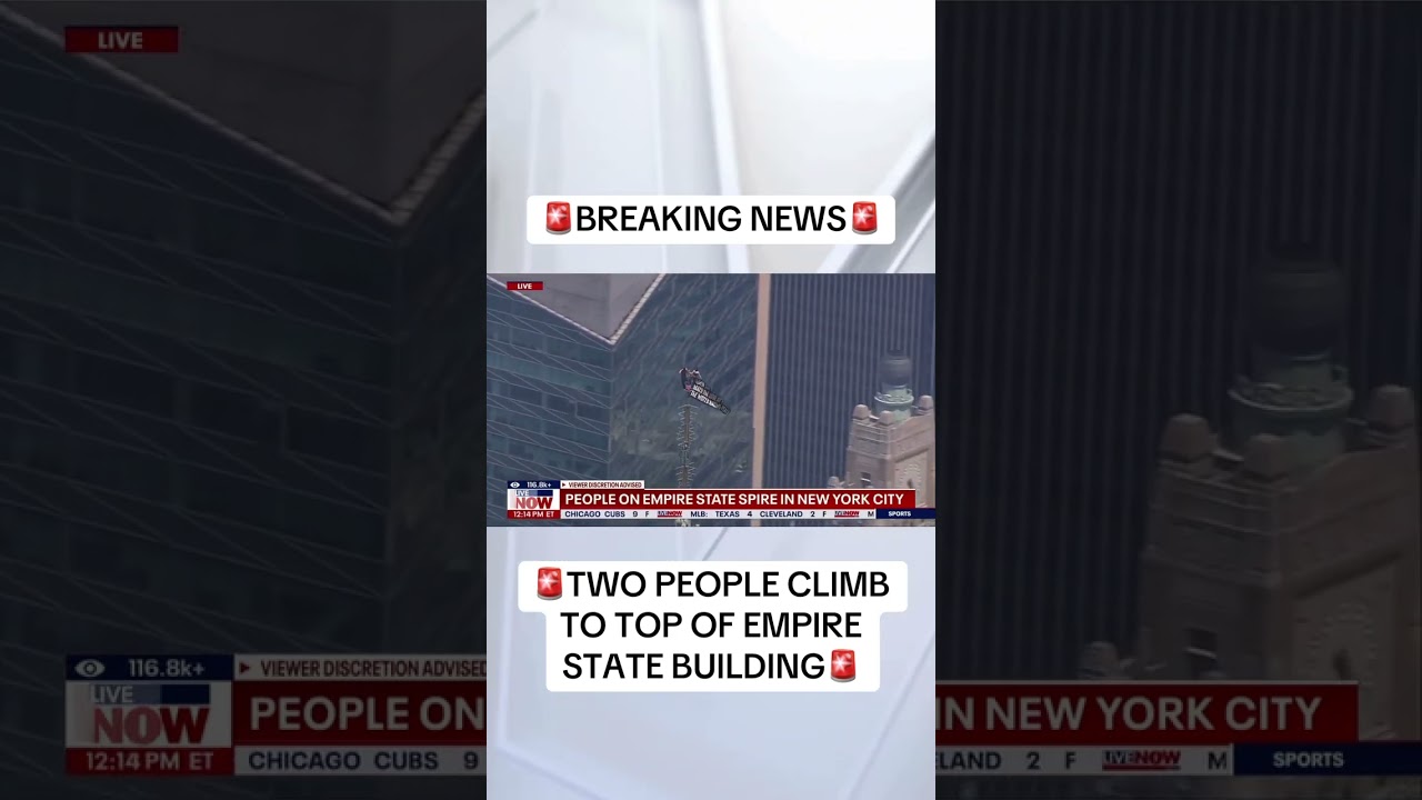 Two people climb to top of Empire State Building