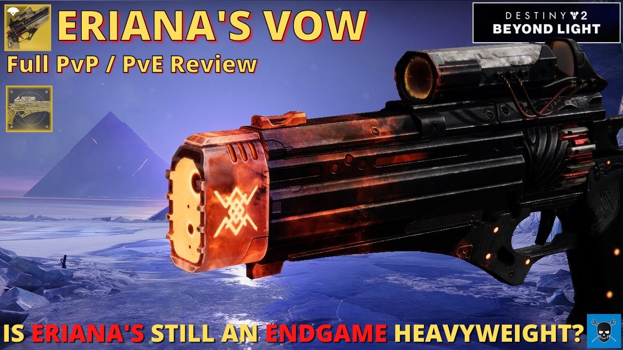 ERIANA'S VOW [Destiny 2 Beyond Light]  Still As Good As It Used To Be?