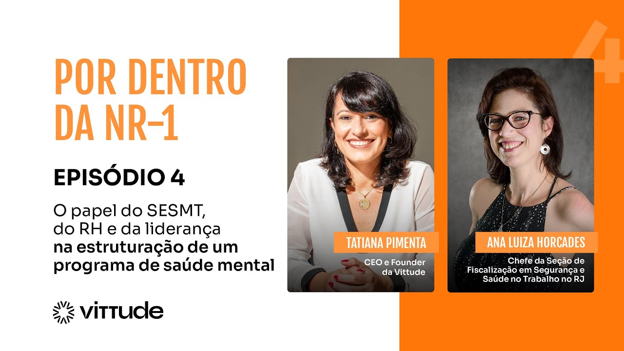 Por Dentro da NR-1 | O papel do SESMT, do RH e da liderança em um programa de saúde mental