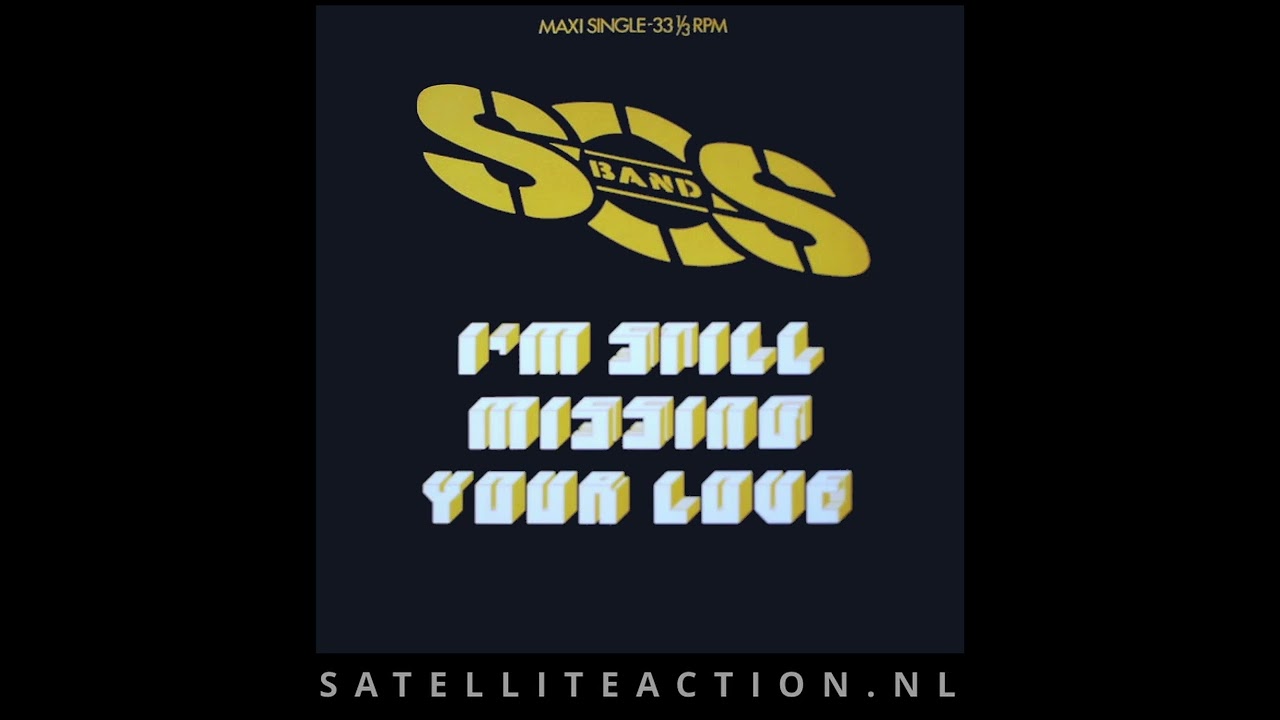 The S.O.S. Band - I'm Still Missing Your Love (HQ)