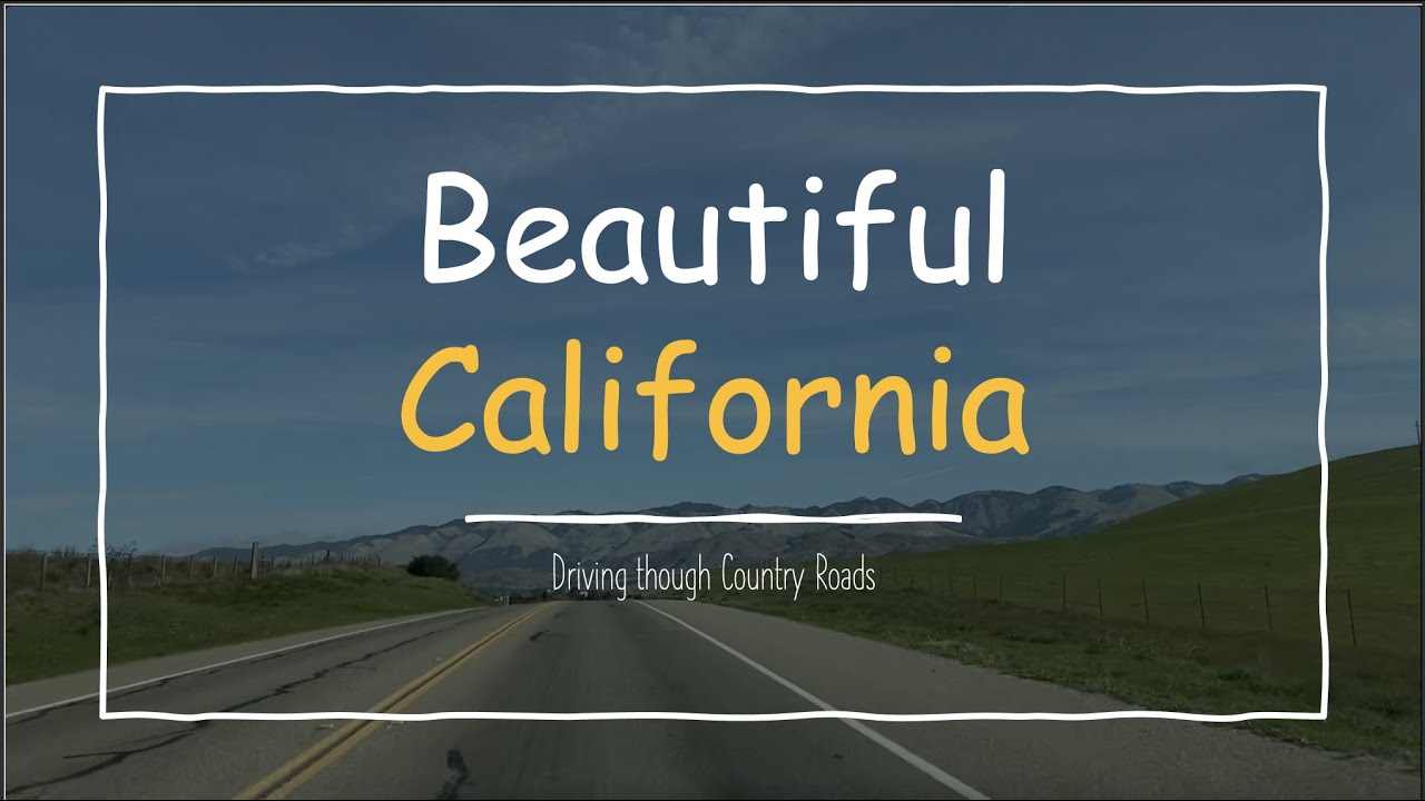 California Country Road | Beautiful California | Central Coast | Driving Tour