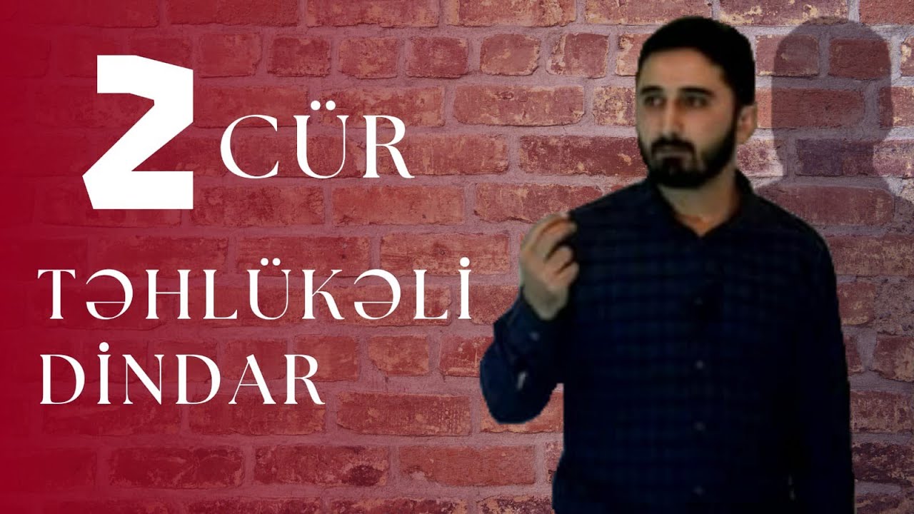 İki cür tehlukeli dindar