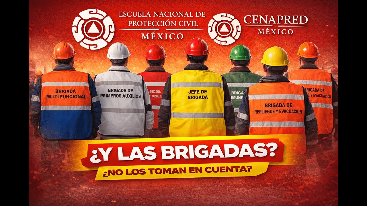 ¿Por qué CENAPRED y la ENAPROC no consideran la capacitación de las brigadas en México?