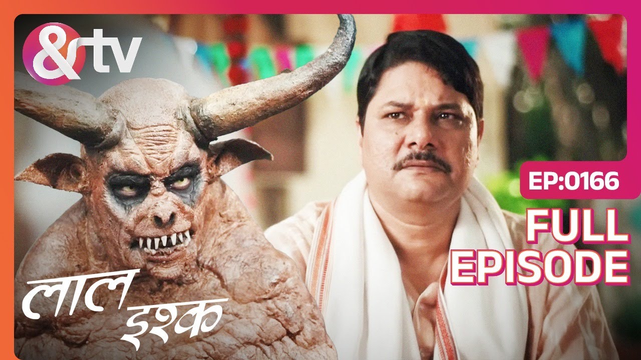 बोचन मिश्रा ने मिलाया राक्षस से हाथ | Laal Ishq | Full Ep 166 |@andtvchannel