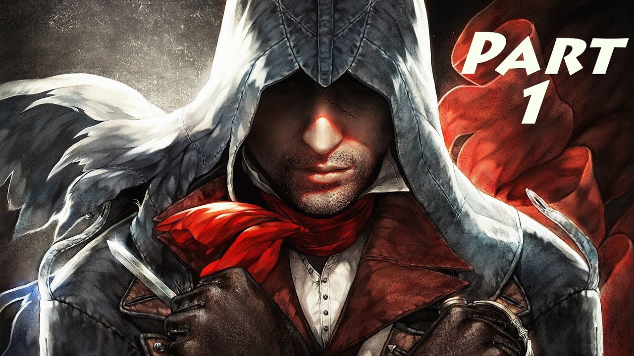 Assassin's Creed Unity Gameplay Walkthrough Part 1- Arno (XBOX ONE Gameplay)